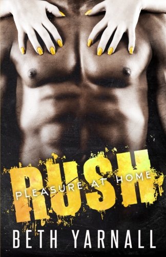 Imagen de archivo de Rush (Pleasure at Home) a la venta por HPB-Diamond