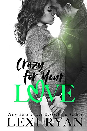 Beispielbild fr Crazy For Your Love (The Boys of Jackson Harbor) zum Verkauf von ZBK Books