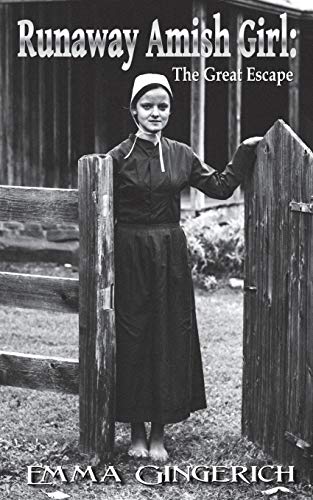 Imagen de archivo de Runaway Amish Girl: The Great Escape a la venta por HPB-Ruby