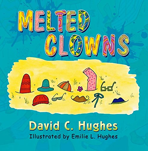 9781940834191: Melted Clowns