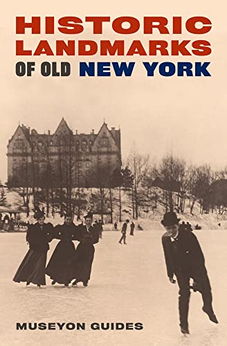 Beispielbild fr Historic Landmarks of Old New York zum Verkauf von AwesomeBooks