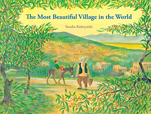 Stock image for The Most Beautiful Village in the World for sale by Better World Books