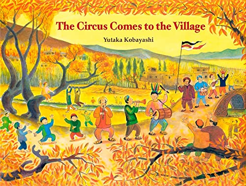 Stock image for The Circus Comes to the Village for sale by Better World Books: West