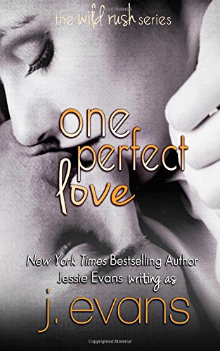 9781940848259: One Perfect Love: Volume 2 (Wild Rush)