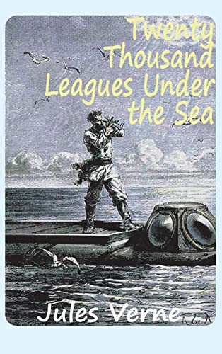 9781940849065: Twenty Thousand Leagues Under the Sea