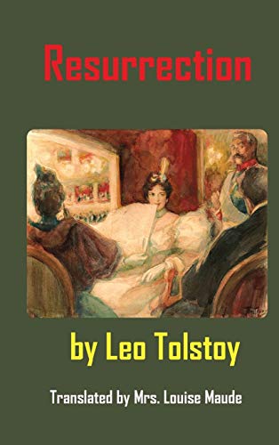 Resurrection - Leo Tolstoy, Leonid Pasternak, Louis Maude