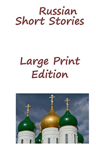 Imagen de archivo de Russian Short Stories: Large Print Edition a la venta por SecondSale
