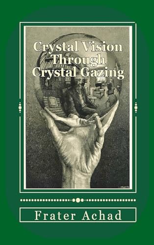 Stock image for Crystal Vision Through Crystal Gazing for sale by California Books