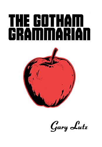 Beispielbild fr The Gotham Grammarian zum Verkauf von ZBK Books