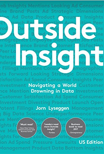 9781940858487: Outside Insight: Navigating a World Drowning in Data