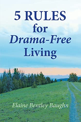 Beispielbild fr 5 Rules for Drama-Free Living zum Verkauf von Better World Books