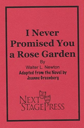 9781940865331: I Never Promised You a Rose Garden - Acting Edition