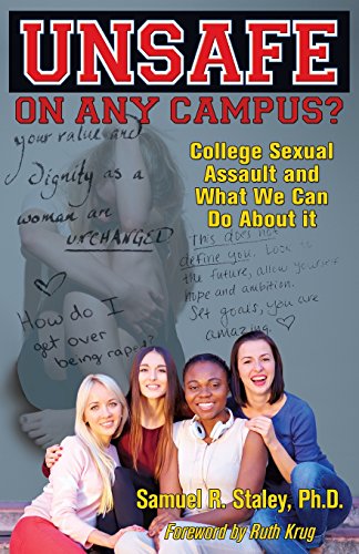 Beispielbild fr Unsafe On Any Campus? College Sexual Assault and What We Can Do About It zum Verkauf von ThriftBooks-Dallas