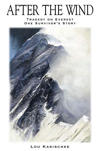 Beispielbild fr After the Wind : 1996 Everest Tragedy - One Survivor's zum Verkauf von Better World Books