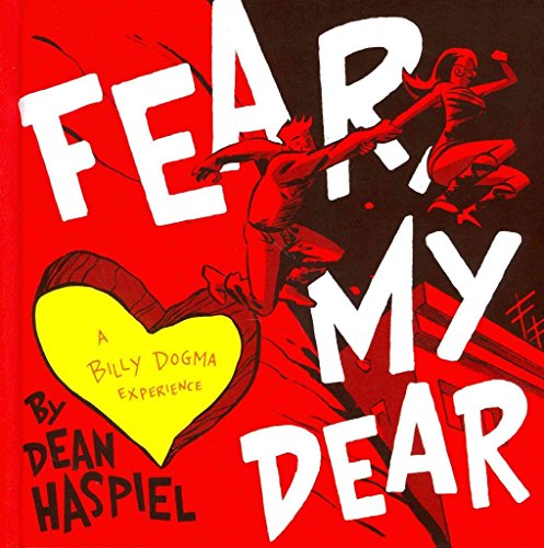 Stock image for Fear, My Dear: A Billy Dogma Experience for sale by HPB-Ruby