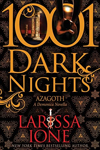 Beispielbild fr Azagoth: A Demonica Novella (1001 Dark Nights) zum Verkauf von BooksRun