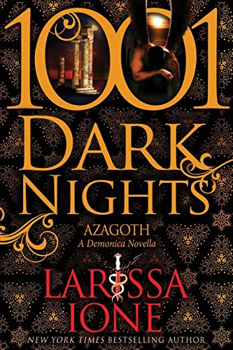 Stock image for Azagoth: A Demonica Novella (1001 Dark Nights) for sale by BooksRun