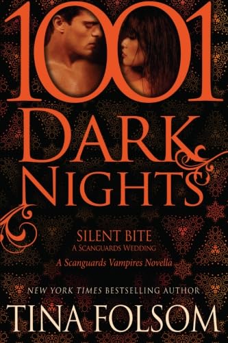 Beispielbild fr Silent Bite-A Scanguards Wedding: A Scanguards Vampires Novella (1001 Dark Nights) zum Verkauf von WorldofBooks