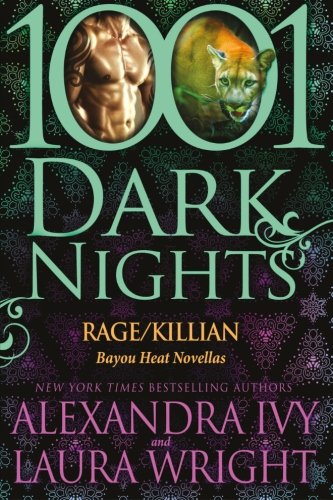 Imagen de archivo de Rage/Killian: Bayou Heat Novellas (1001 Dark Nights) a la venta por Books Unplugged