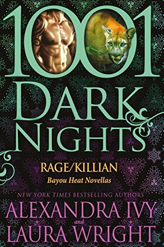 Stock image for Rage/Killian: Bayou Heat Novellas (1001 Dark Nights) for sale by WorldofBooks