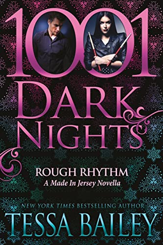 Stock image for Rough Rhythm: A Made In Jersey Novella (1001 Dark Nights) for sale by HPB-Ruby