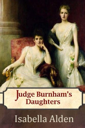 Beispielbild fr Judge Burnham's Daughters (The Chautauqua Series) zum Verkauf von Lucky's Textbooks