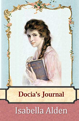 Imagen de archivo de Docia's Journal: God is Love a la venta por Book Deals