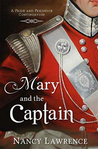 9781940896878: Mary and the Captain: A Pride and Prejudice Continuation