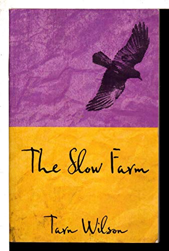 9781940906065: The Slow Farm