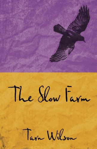 Stock image for The Slow Farm for sale by ThriftBooks-Atlanta