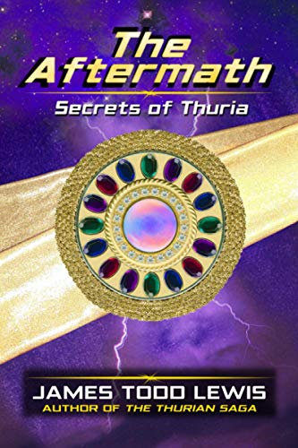 Stock image for The Aftermath: Secrets of Thuria (Thurian Saga) for sale by Revaluation Books