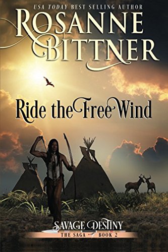 Stock image for Ride the Free Wind (Savage Destiny) for sale by GF Books, Inc.