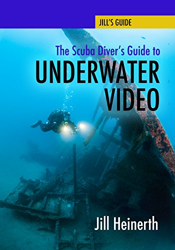 Stock image for The Scuba Divers Guide to Underwater Video for sale by Omega