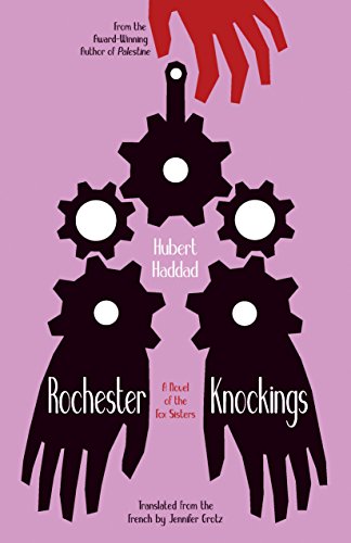 Beispielbild fr Rochester Knockings : A Novel of the Fox Sisters zum Verkauf von Better World Books