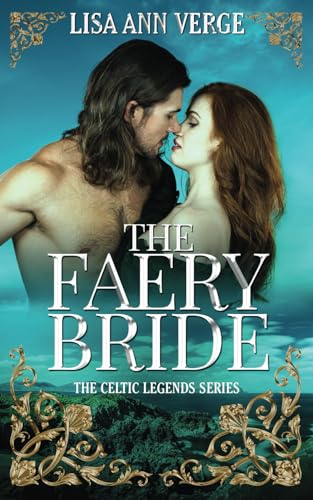 Stock image for The Faery Bride (The Celtic Legends Series) for sale by Decluttr