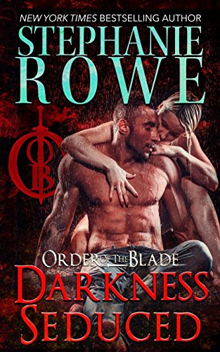 Stock image for Darkness Seduced (Order of the Blade): Volume 2 for sale by WorldofBooks