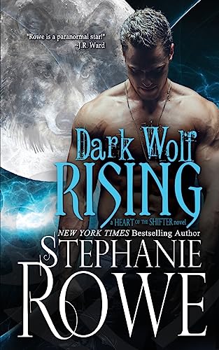 9781940968278: Dark Wolf Rising (Heart of the Shifter)