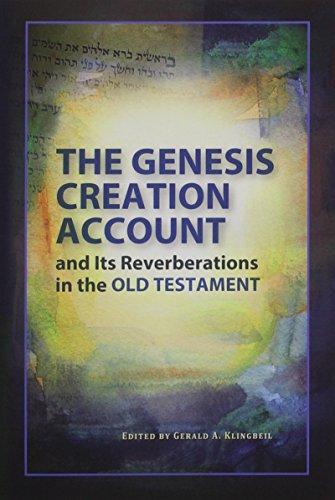 Imagen de archivo de The Genesis Creation Account and Its Reverberations in the Old Testament a la venta por Better World Books