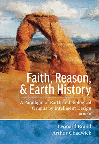 Stock image for Faith, Reason, and Earth History: A Paradigm of Earth and Biological Origins by Intelligent Design, 3rd edition for sale by HPB-Red