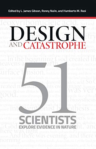 Stock image for Design and Catastrophe: 51 Scientists Explore Evidence in Nature for sale by SecondSale