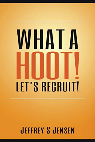 9781940984650: What A HOOT! Let's Recruit!