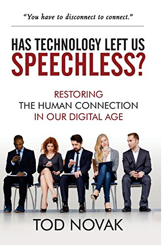 Stock image for Has Technology Left Us Speechless?: Restoring the Human Connection in Our Digital Age for sale by ThriftBooks-Dallas