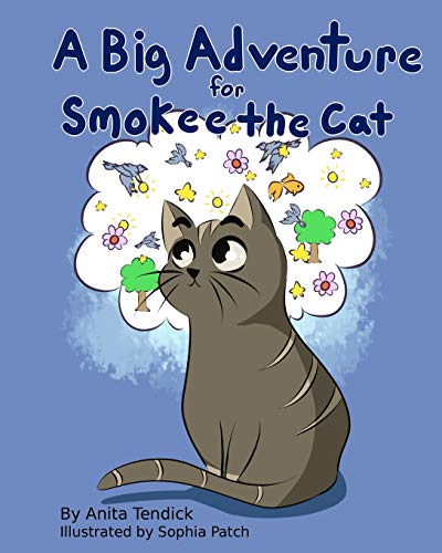 Stock image for A Big Adventure for Smokee the Cat for sale by Lucky's Textbooks