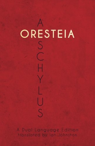 Beispielbild fr Aeschylus' Oresteia : A Dual Language Edition zum Verkauf von Better World Books