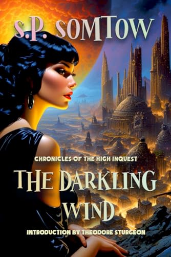 Imagen de archivo de Chronicles of the High Inquest: The Darkling Wind: The epic of a galactic empire's fall (Inquestor Series) a la venta por HPB Inc.