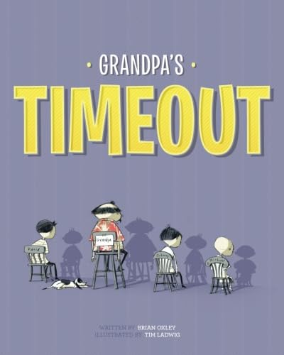 Stock image for Grandpa's Timeout for sale by Better World Books