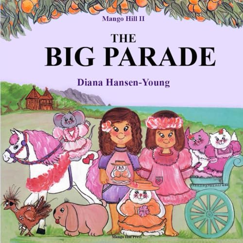 Stock image for Mango Hill II: The Big Parade for sale by California Books