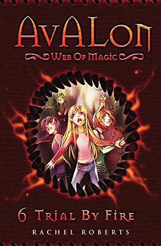 Stock image for Trial By Fire: Avalon Web of Magic Book 6 for sale by ThriftBooks-Dallas