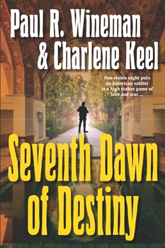 9781941015476: Seventh Dawn of Destiny: The Political Awakening of an American Soldier