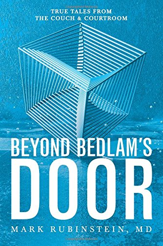 Imagen de archivo de Beyond Bedlam's Door: True Tales from the Couch and Courtroom a la venta por ThriftBooks-Atlanta